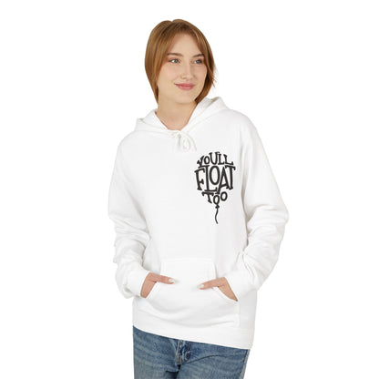 You'll Float Too Hoodie