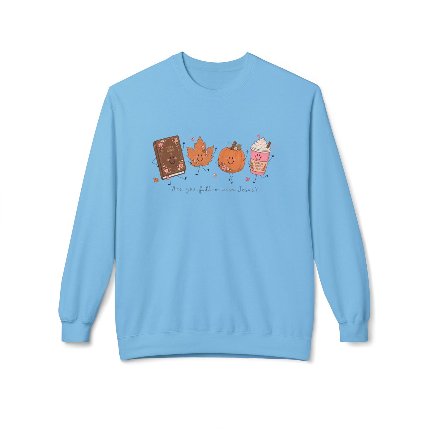 Are You Fall-O-Ween Jesus? Crewneck